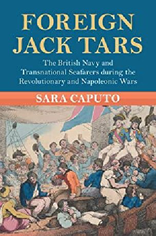 Foreign Jack Tars: The British Navy and Transnational Seafarers during the Revolutionary and Napoleonic Wars (PDF/EPUB Version)