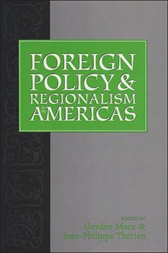 Foreign Policy and Regionalism in the Americas (PDF/EPUB Version)