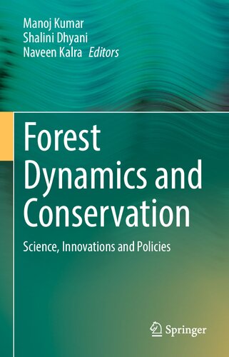 Forest Dynamics and Conservation: Science, Innovations and Policies (PDF/EPUB Version)