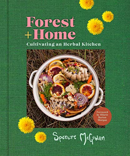 Forest + Home: Cultivating an Herbal Kitchen (PDF/EPUB Version)