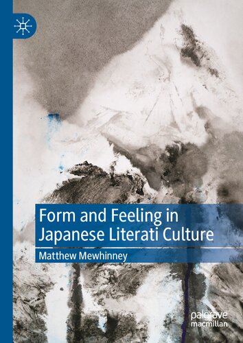 Form and Feeling in Japanese Literati Culture (PDF/EPUB Version)