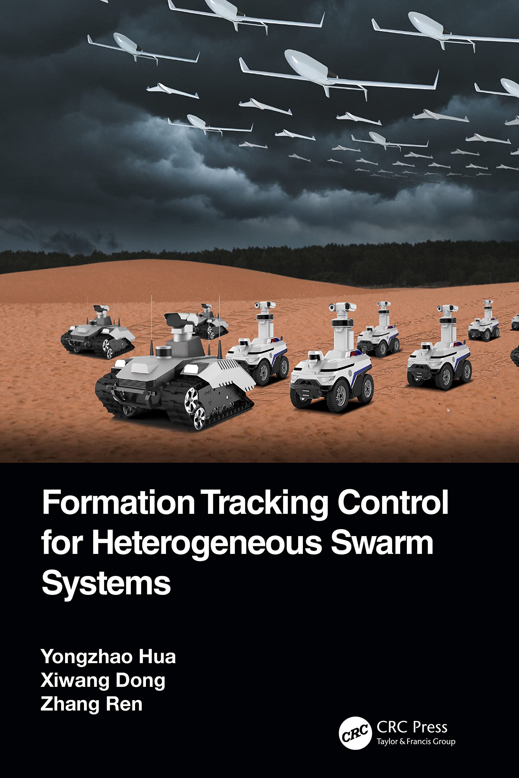 Formation Tracking Control for Heterogeneous Swarm Systems (PDF/EPUB Version)