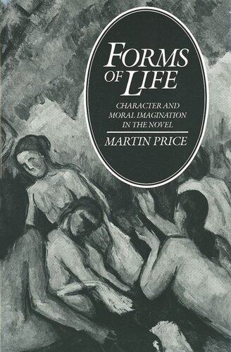 Forms of Life: Character and Moral Imagination in the Novel (PDF/EPUB Version)