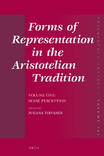 Forms of representation in the Aristotelian tradition, vol. 1: Sense perception (PDF/EPUB Version)