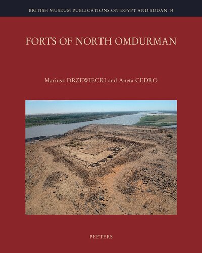 Forts of North Omdurman (British Museum Publications on Egypt and Sudan, 14) (PDF/EPUB Version)
