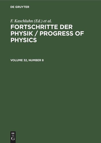 Fortschritte der Physik / Progress of Physics: Volume 32, Number 8 (PDF/EPUB Version)