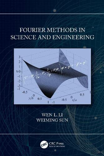 Fourier Methods in Science and Engineering (PDF/EPUB Version)