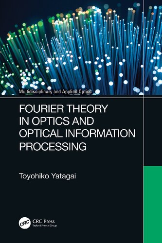 Fourier Theory in Optics and Optical Information Processing (PDF/EPUB Version)