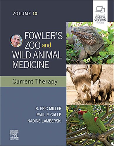 Fowler's Zoo and Wild Animal Medicine Current Therapy, Volume 10 (PDF/EPUB Version)