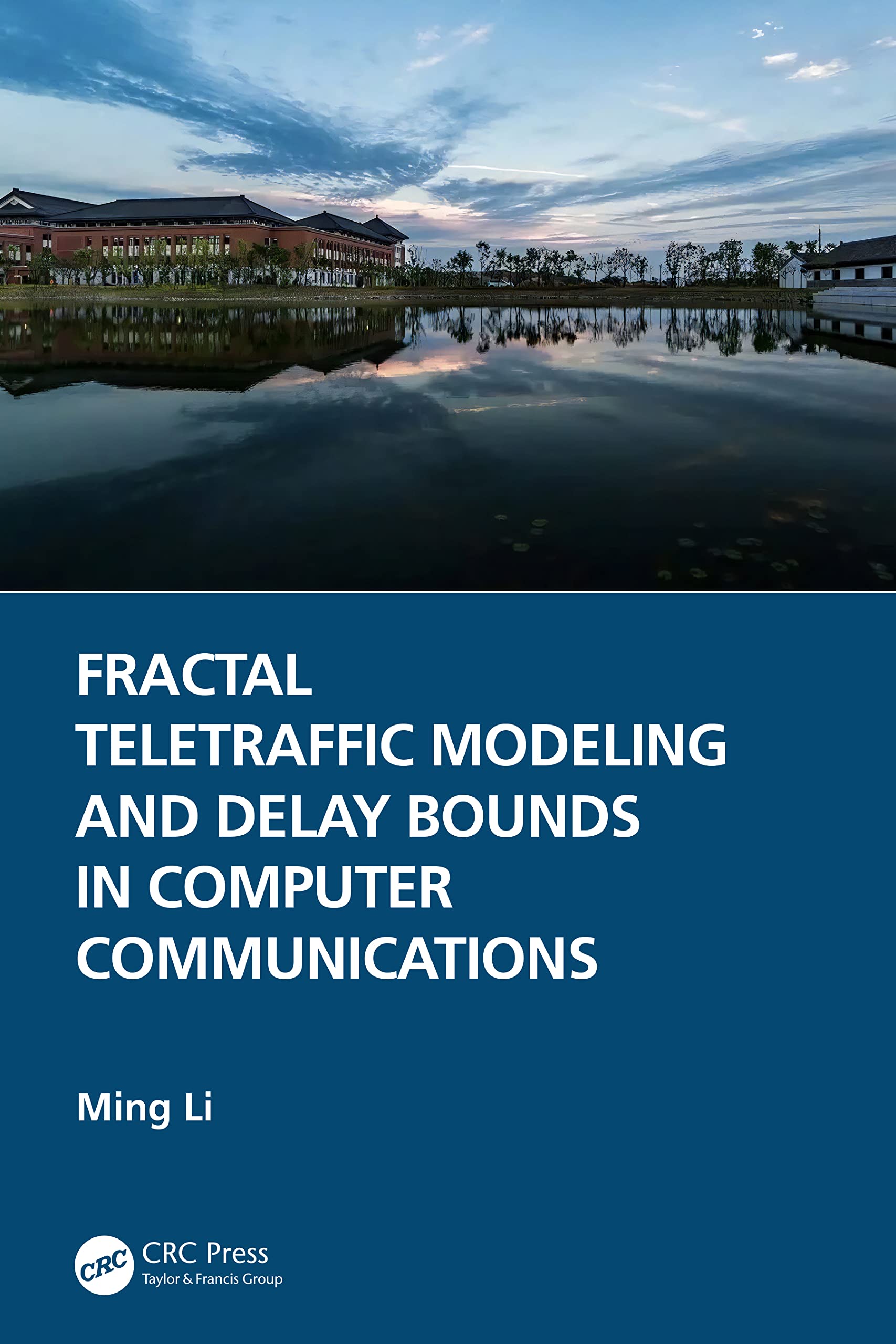 Fractal Teletraffic Modeling and Delay Bounds in Computer Communications (PDF/EPUB Version)
