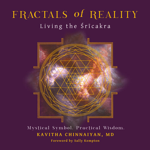 Fractals of Reality: Living the Sricakra (PDF/EPUB Version)