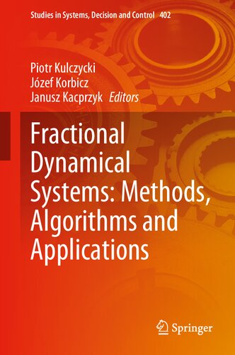 Fractional Dynamical Systems: Methods, Algorithms and Applications (Studies in Systems, Decision and Control, 402) (PDF/EPUB Version)