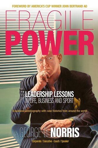 Fragile Power: Leadership Lessons in Life, Business and Sport (PDF/EPUB Version)