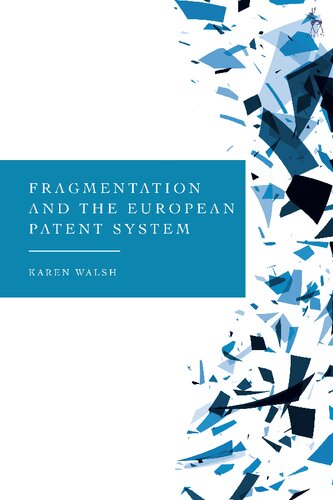 Fragmentation and the European Patent System (PDF/EPUB Version)