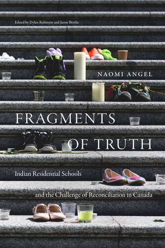 Fragments of Truth: Residential Schools and the Challenge of Reconciliation in Canada (PDF/EPUB Version)
