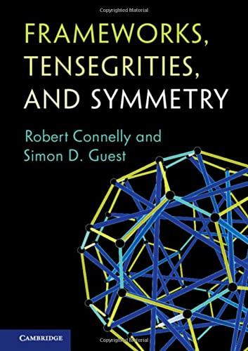 Frameworks, Tensegrities, and Symmetry (PDF/EPUB Version)