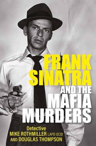 Frank Sinatra and the Mafia Murders (PDF/EPUB Version)