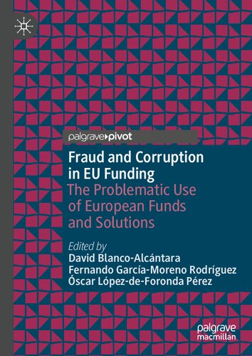Fraud and Corruption in EU Funding: The Problematic Use of European Funds and Solutions (PDF/EPUB Version)