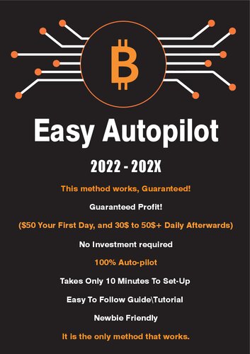 Free Easy Autopilot Btc Method (2022 - 202X) (PDF/EPUB Version)