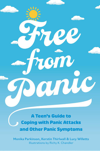 Free from Panic: A Teen's Guide to Coping with Panic Attacks and Panic Symptoms (PDF/EPUB Version)