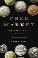 Free Market: The History of an Idea (PDF/EPUB Version)