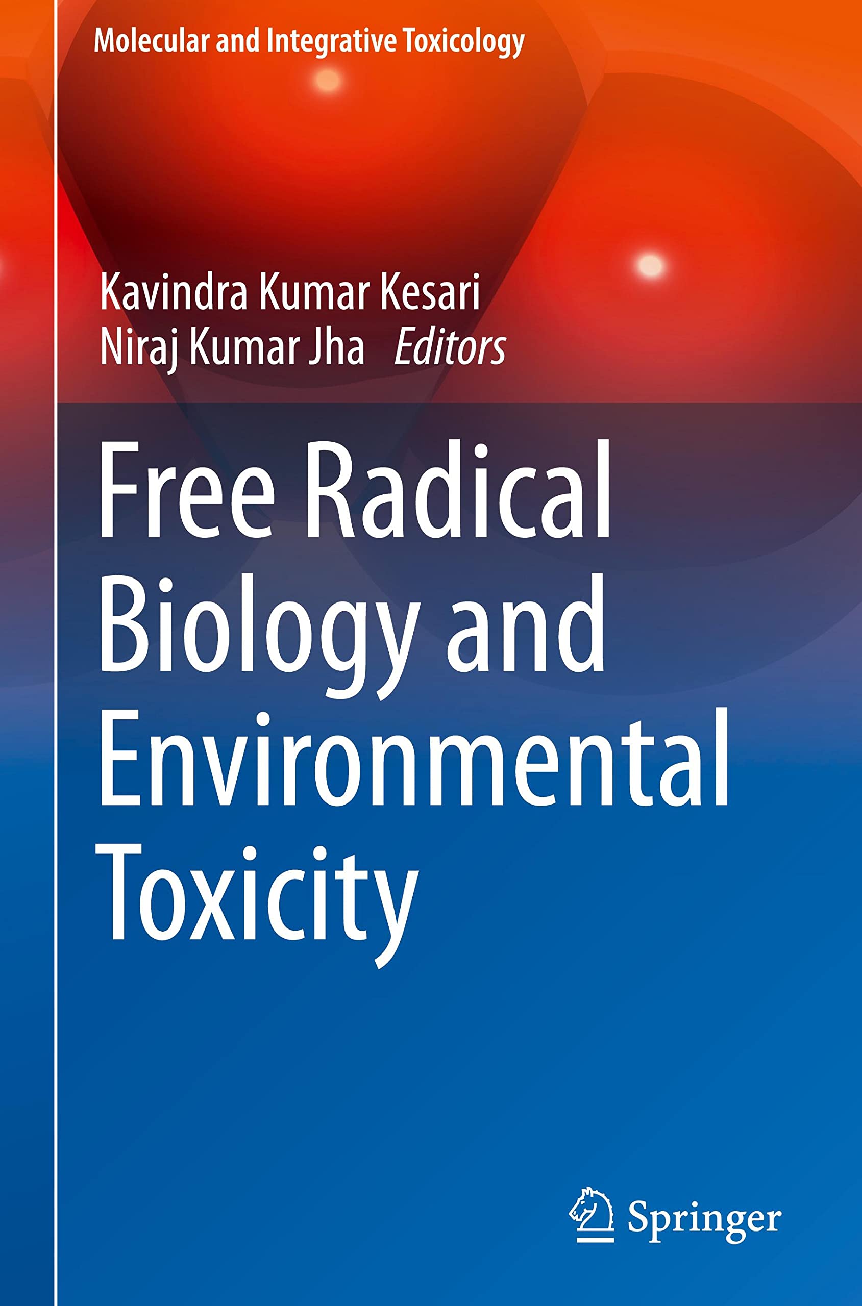 Free Radical Biology and Environmental Toxicity (PDF/EPUB Version)