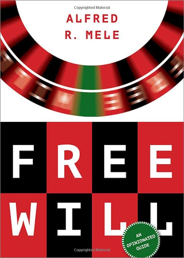 Free Will: An Opinionated Guide (PDF/EPUB Version)