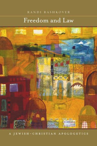 Freedom and Law: A Jewish-Christian Apologetics (PDF/EPUB Version)