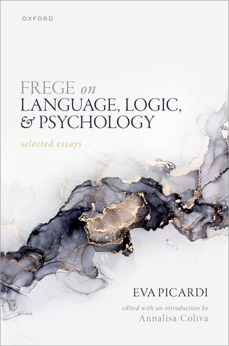 Frege on Language, Logic, and Psychology : Selected Essays (PDF/EPUB Version)