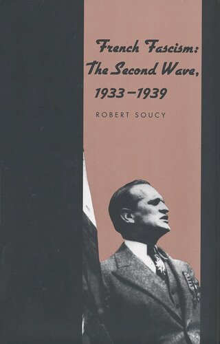 French Fascism: The Second Wave, 1933-1939 (PDF/EPUB Version)