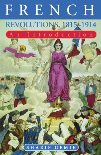 French Revolutions, 1815-1914: An Introduction (PDF/EPUB Version)