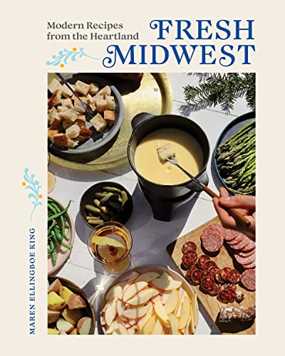 Fresh Midwest: Modern Recipes from the Heartland (PDF/EPUB Version)