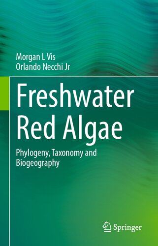 Freshwater Red Algae: Phylogeny, Taxonomy and Biogeography (PDF/EPUB Version)