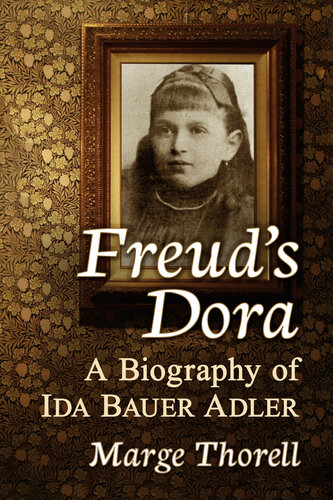 Freud's Dora: A Biography of Ida Bauer Adler (PDF/EPUB Version)
