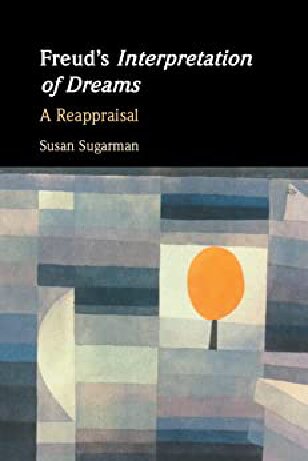 Freud's Interpretation of Dreams: A Reappraisal (PDF/EPUB Version)