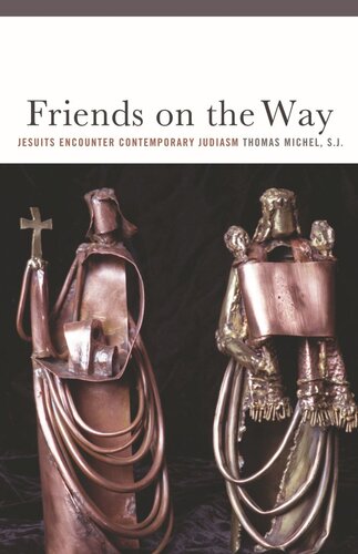 Friends on the Way: Jesuits Encounter Contemporary Judaism (PDF/EPUB Version)