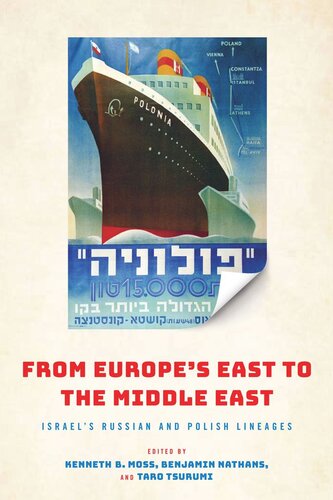 From Europe's East to the Middle East: Israel's Russian and Polish Lineages (PDF/EPUB Version)