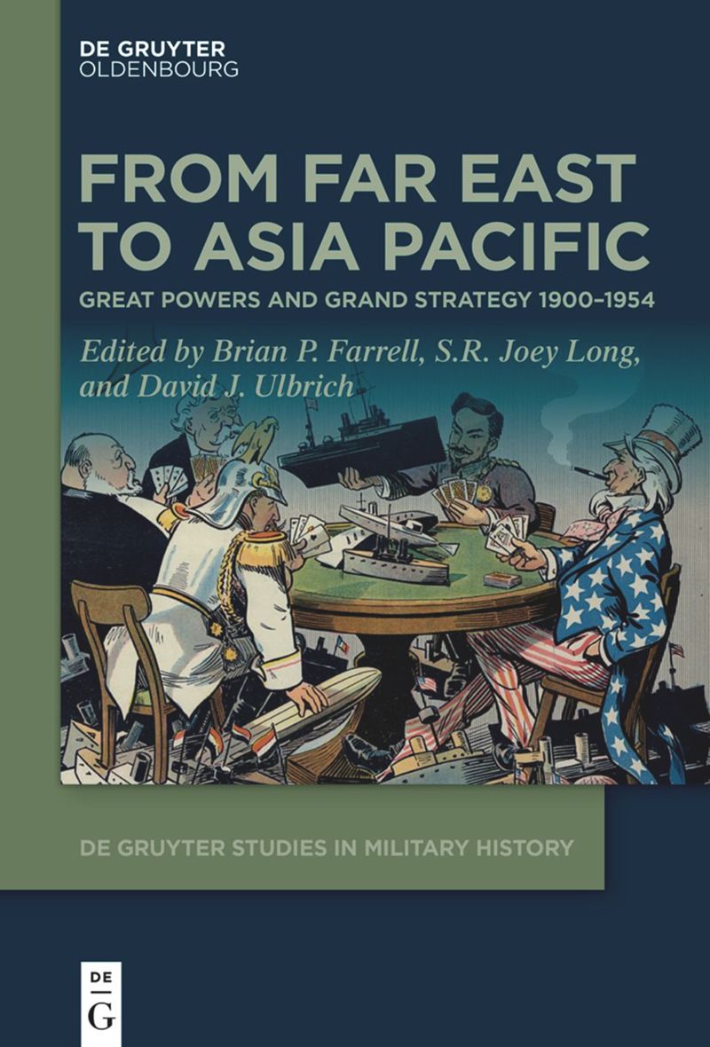 From Far East to Asia Pacific: Great Powers and Grand Strategy 1900–1954 (PDF/EPUB Version)