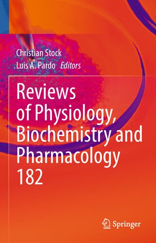 From Malignant Transformation to Metastasis: Ion Transport in Tumor Biology (Reviews of Physiology, Biochemistry and Pharmacology, 182) (PDF/EPUB Version)