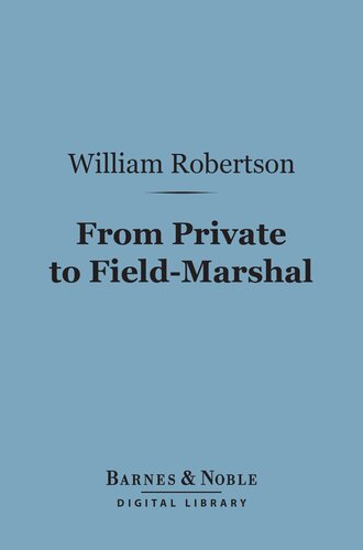 From Private to Field-Marshal (PDF/EPUB Version)