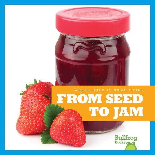 From Seed to Jam (PDF/EPUB Version)