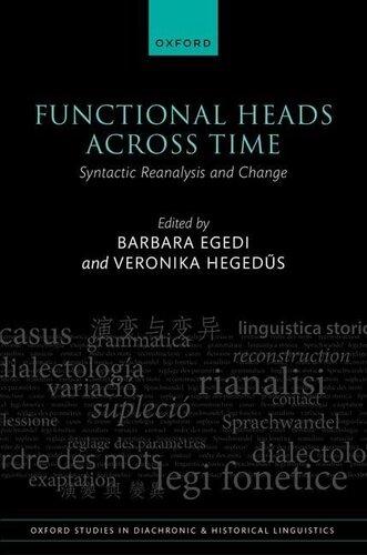 Functional Heads Across Time: Syntactic Reanalysis and Change (Oxford Studies in Diachronic and Historical Linguistics) (PDF/EPUB Version)