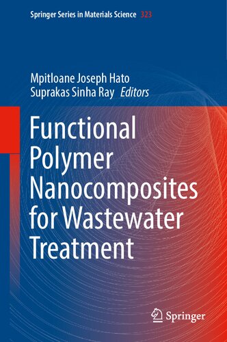 Functional Polymer Nanocomposites for Wastewater Treatment (Springer Series in Materials Science, 323) (PDF/EPUB Version)