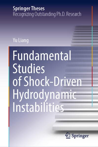 Fundamental Studies of Shock-Driven Hydrodynamic Instabilities (PDF/EPUB Version)