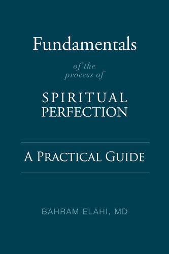 Fundamentals of the Process of Spiritual Perfection: A Practical Guide (PDF/EPUB Version)