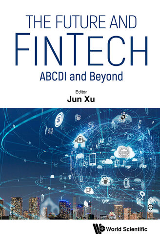 Future And Fintech, The: Abcdi And Beyond (PDF/EPUB Version)