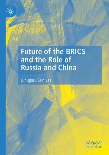 Future of the BRICS and the Role of Russia and China (PDF/EPUB Version)