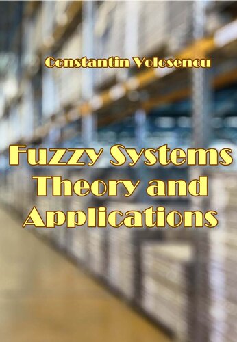 Fuzzy Systems Theory and Application (PDF/EPUB Version)