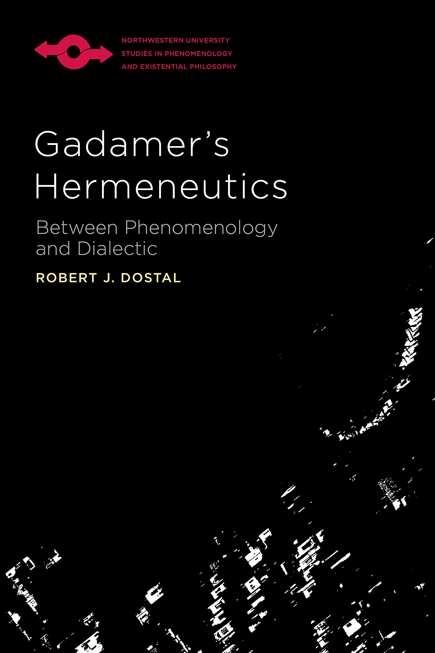 Gadamer’s Hermeneutics: Between Phenomenology and Dialectic (PDF/EPUB Version)