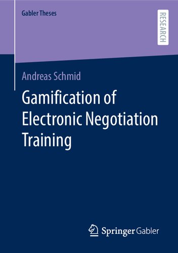 Gamification of Electronic Negotiation Training (Gabler Theses) (PDF/EPUB Version)